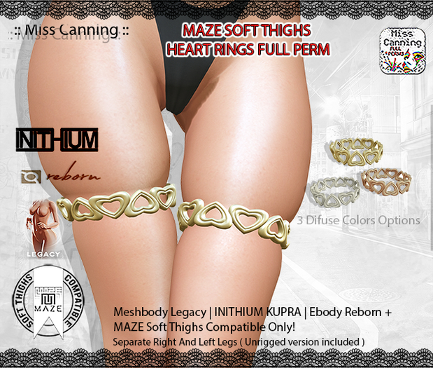 * :: Miss Canning :: [ MAZE THIGHS HEART RINGS ]Leg/Kupra/Reb