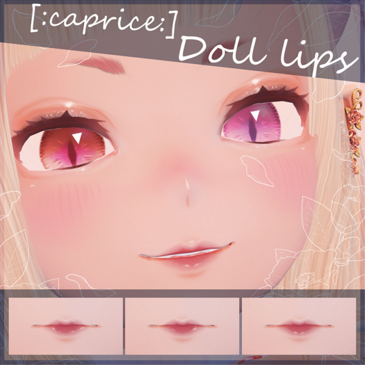 [:caprice:]Doll lips (ASR applier)