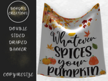 BMC5169 - WHATEVER SPICES YOUR PUMPKIN - BANNER - TOUCH TO RESIZE