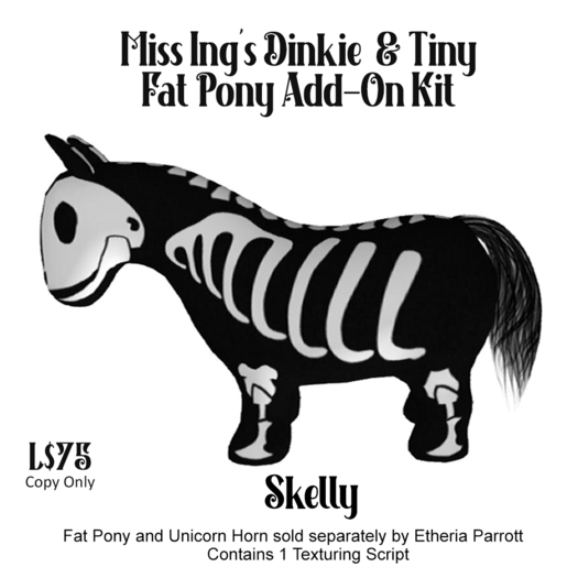 Miss Ing's Fat Pony Add-On Kit Skelly