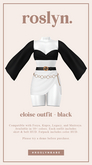 roslyn. eloise outfit. black [unpack]