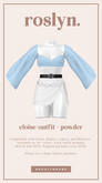 roslyn. eloise outfit. powder [unpack]