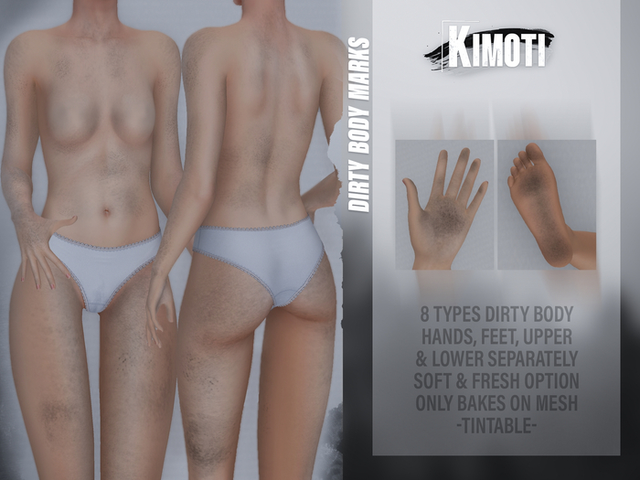 ~Kimoti~ \\ Dirty Body Marks