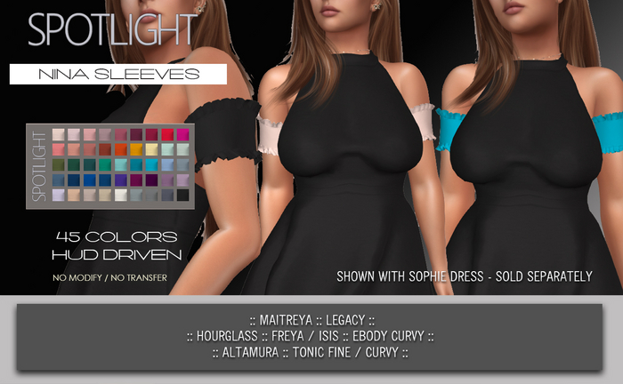 SPOTLIGHT - NINA SLEEVES (DEMO Available In-World) 