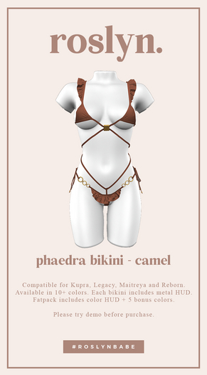 roslyn. phaedra bikini. camel