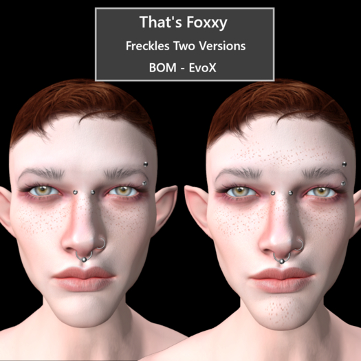 That's Foxxy -Freckles- BOM EvoX