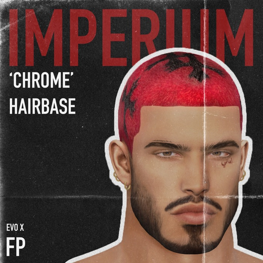 [imperium] 'chrome' hairbase