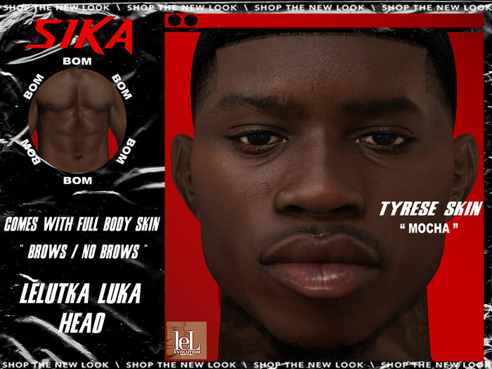 SIKA \\ TYRESE SKIN LELUTKA (BOM)
