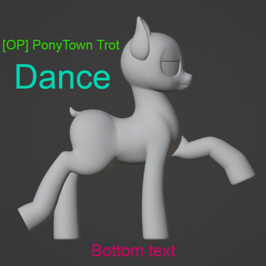 [OP] Ponytown Trot 