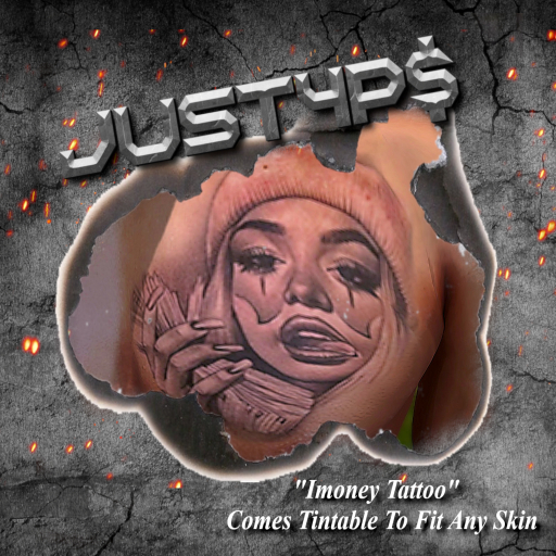 #Just4P$ "IMoney Tattoo"