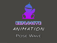 Explosive animation - Pose Wave