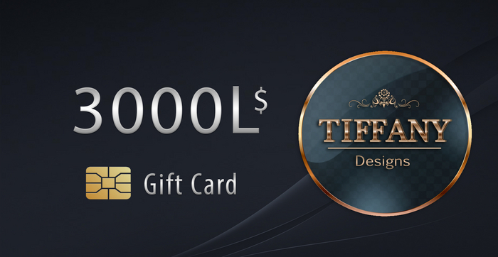 ::TIFFANY DESIGNS:: Giftcard 3000L [REZZ TO BE TRANSFER]
