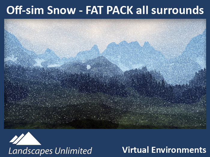 FAT PACK Off-Sim SNOW - Mega Surrounds
