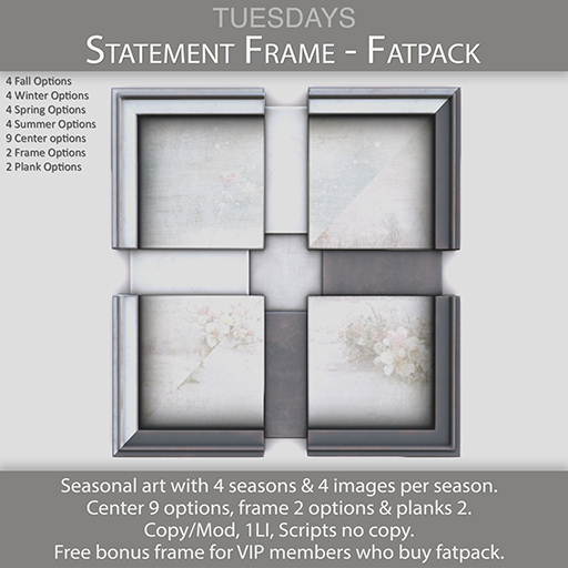 Tuesdays Statement Frame - Fatpack