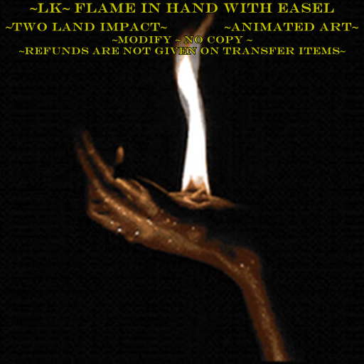 ~LK~ Flame in Hand Animated Art on Easel