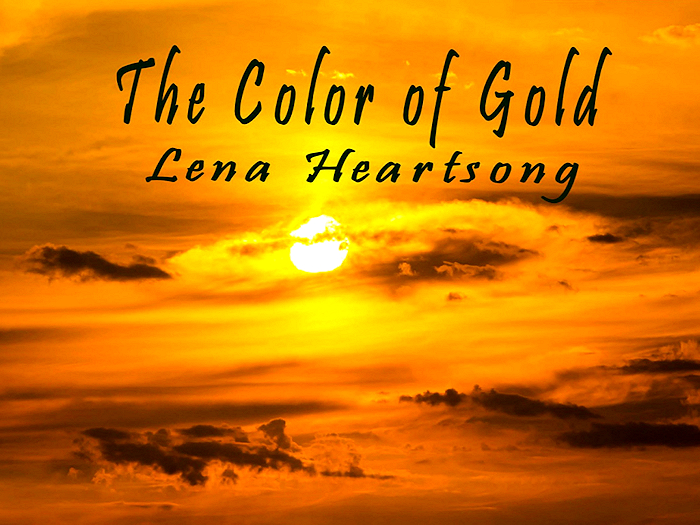 The Color of Gold - Bathed in Sunlight of a Glorious Day, Past Secrets Surface to Haunt Neely 