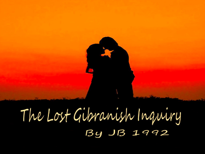 The Lost Gibranish Inquiry - An old friend of Lena's penned this piece in the style of Lebanese writer, Kahlil Gibran. 
