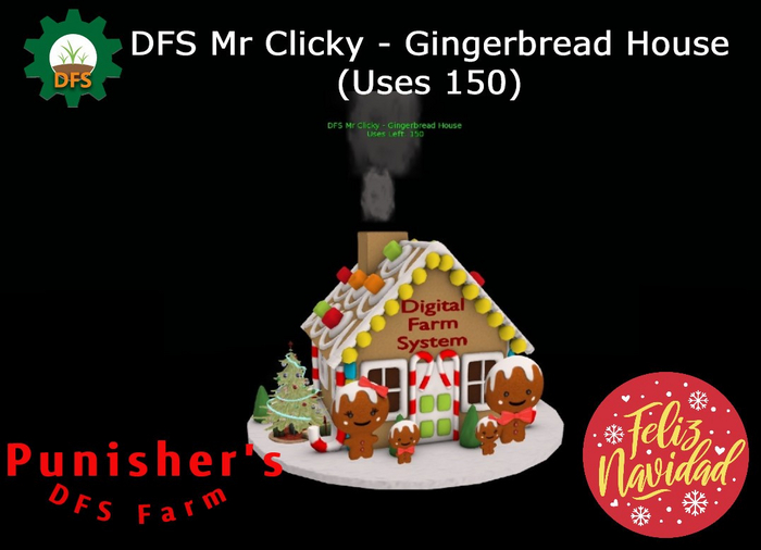 DFS Mr Clicky - Gingerbread House (Uses Left: 150)