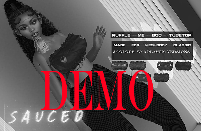 SAUCED. -Ruffle Me Boo TubeTop For Meshbody Classic - DEMO
