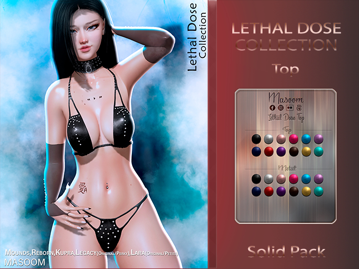 [[ Masoom ]] Lethal Dose Top (Mounds) - SOLID PACK