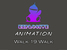 Explosive animation - Walk 19 Walk Full Perm