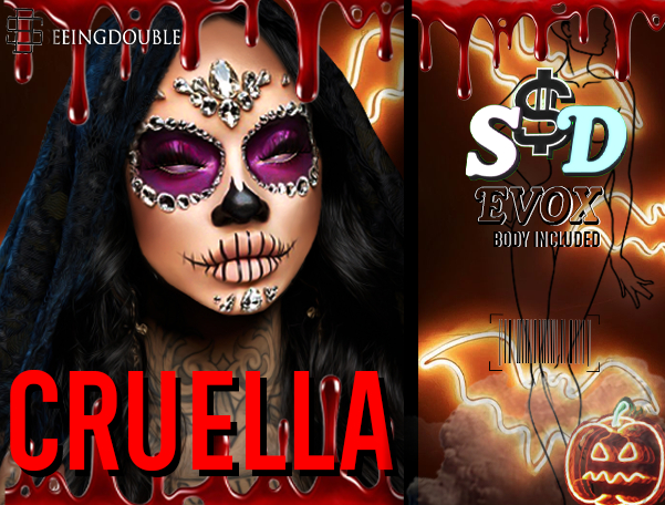 S$D ~CRUELLA EVOX