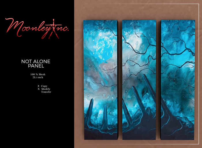 Moonley Inc. - Not Alone Panel