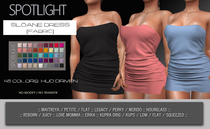 SPOTLIGHT - SLOANE DRESS FABRIC (DEMO Available In-World) 