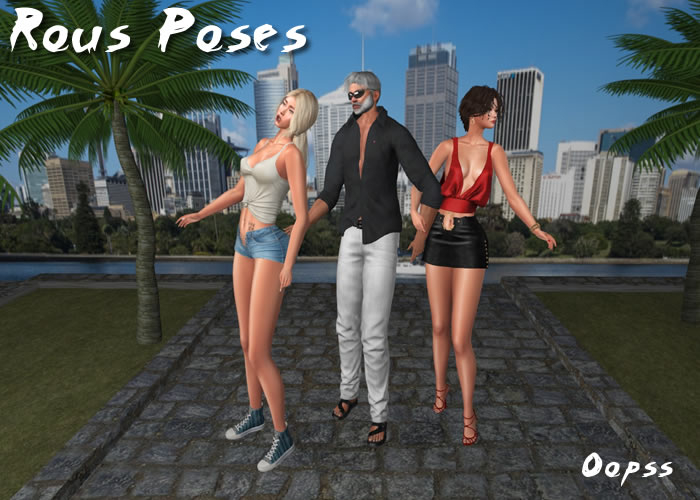 *Rous Poses  - oopss- with full scene
