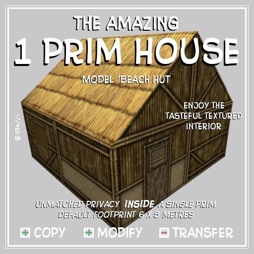 The One (!) Prim House - Tiki Beach Hut