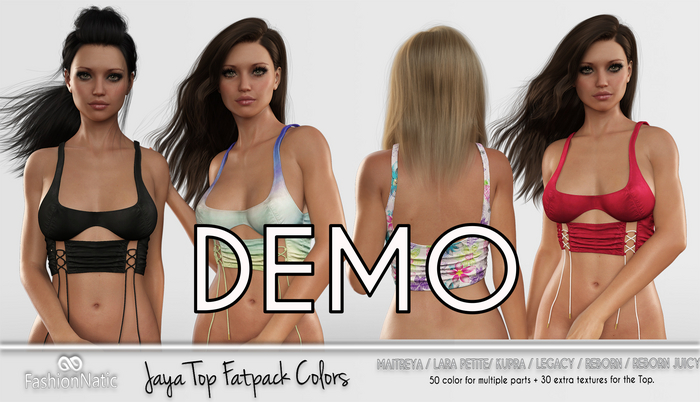 Demo Jaya Top Fatpack Colors - Maitreya, Lara Petite, Kupra Original, Legacy, Nerido, Reborn, Juicy - FashionNatic