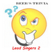 Beeb's Trivia - Lead Singers 2