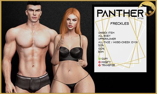PANTHER TATTOO-Freckles[ Bakes on Mesh ]