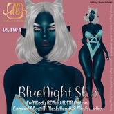 BLUENIGHT SKIN EvoX female Full Body BOM & Shape