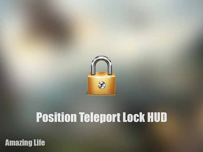 [T] Position Teleport Lock HUD [anti being teleported home]