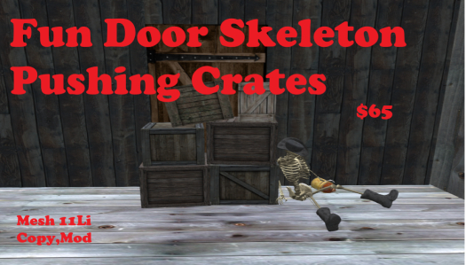Fun Door Skeleton Pushing Crates