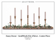 Fancy Decor + KraftWork Fete d'hiver Center Piece (ADD)