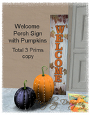 ~Natural Fall Welcome Sign Pumpkins Included