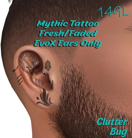 Clutter Bug - Mythic Ear Tattoo - EvoX 