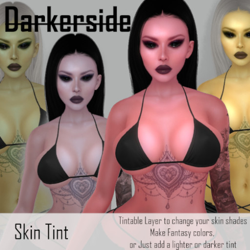 DarkerSide- Skin Tint