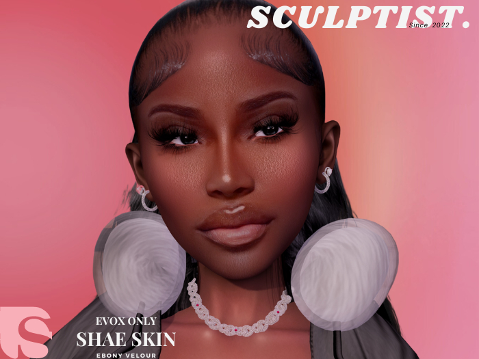 SCULPTIST: Shae skin