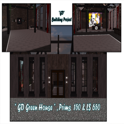 * GD Green House *