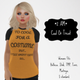 *2 AM* Cool Or Treat WOMANS | Halloween