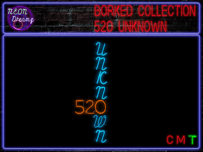 Neon Dreamz - 520 Unknown