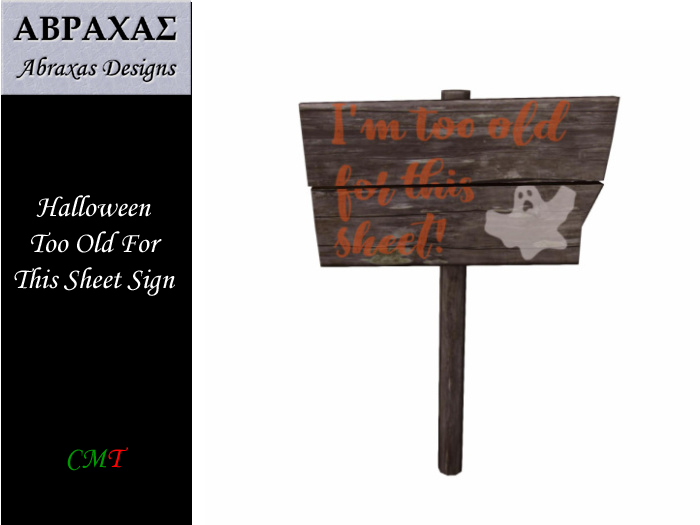 Halloween Too Old For This Sheet Sign