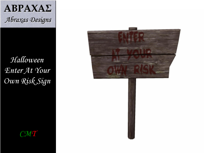 Halloween Enter At Your Own Risk Sign