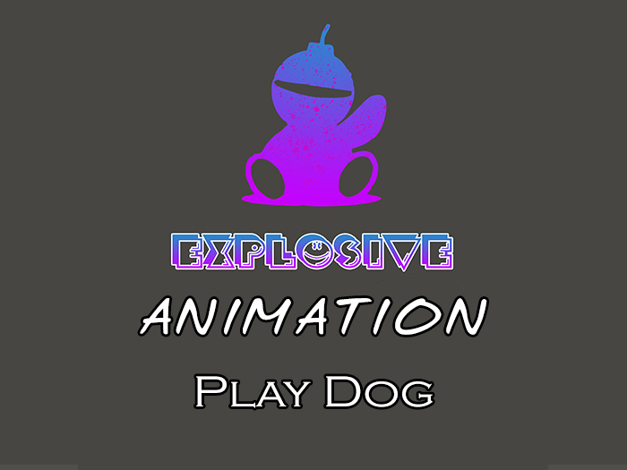 Explosive animation - Play Dog Full Perm