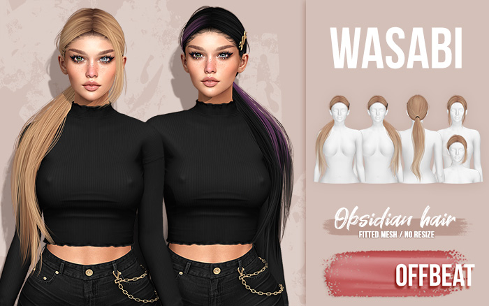 Wasabi // Obsidian Hair - Offbeat