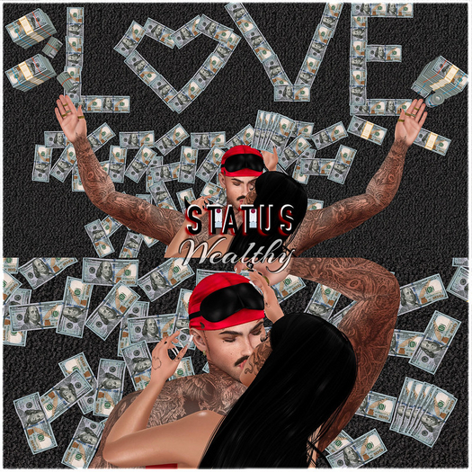 STATUS ~ Wealthy