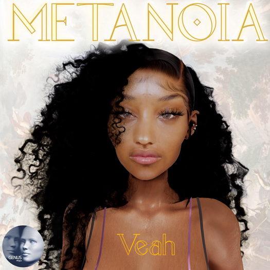 METANOIA- Veah Skin